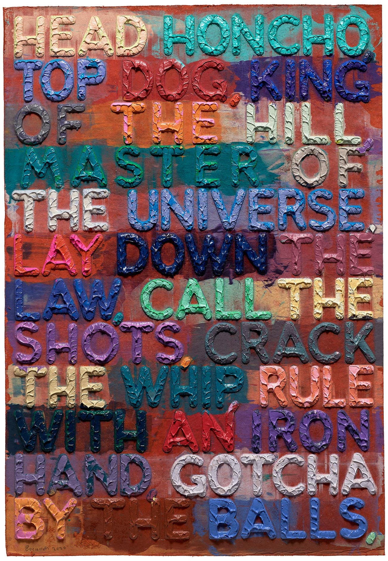 <p><strong>MEL BOCHNER</strong> <em>Head Honcho,</em> $20,000-30,000</p>
