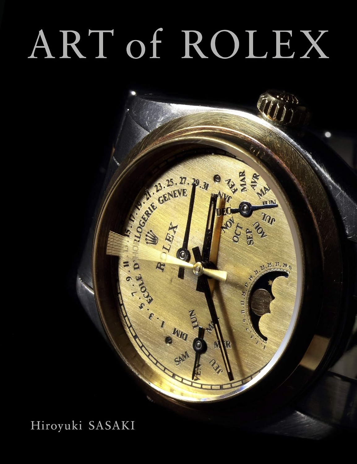 Franck Muller’s Rolex, converted into a retrograde perpetual calendar, pictured on the cover of Art of Rolex by Hiroyuki Sasaki (Bijutsu Shuppan-sha, 2019). Amazon Japan